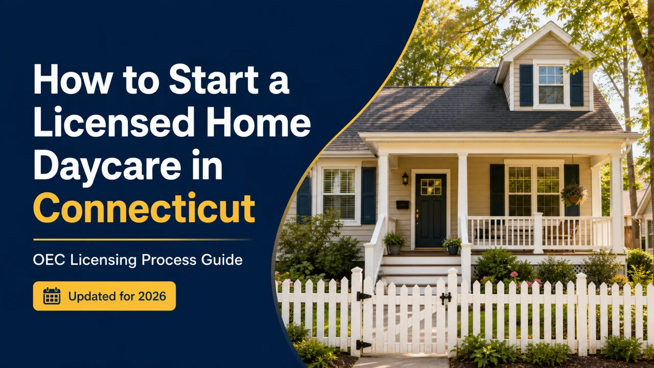 Connecticut Home Daycare License — OEC Process Guide